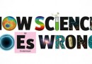 "Come sbaglia la scienza"