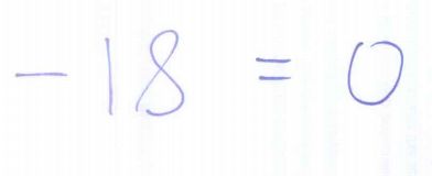 [ -18=0 ]