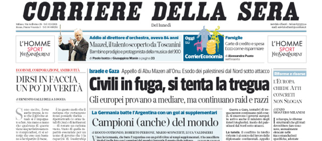 Le prime pagine di lunedì 14 luglio 2014