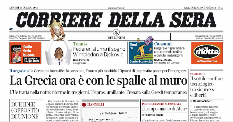 Le prime pagine di lunedì 13 luglio 2015