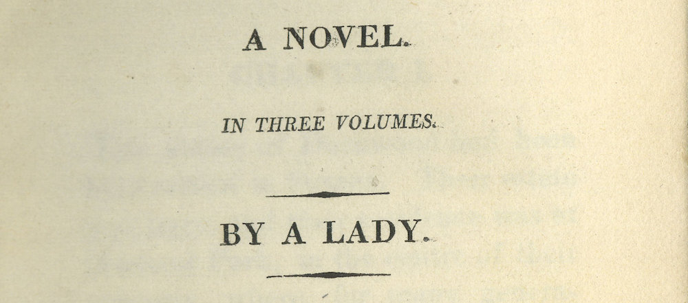 La prima edizione di Ragione e Sentimento di Jane Austen, dove l'autore era indicato semplicemente come "A Lady", "una signora".
(Wikipedia)
