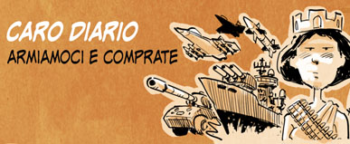 Armiamoci e comprate