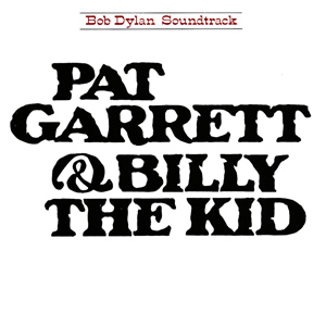 Bob_Dylan_-_Pat_Garrett_&_Billy_the_Kid