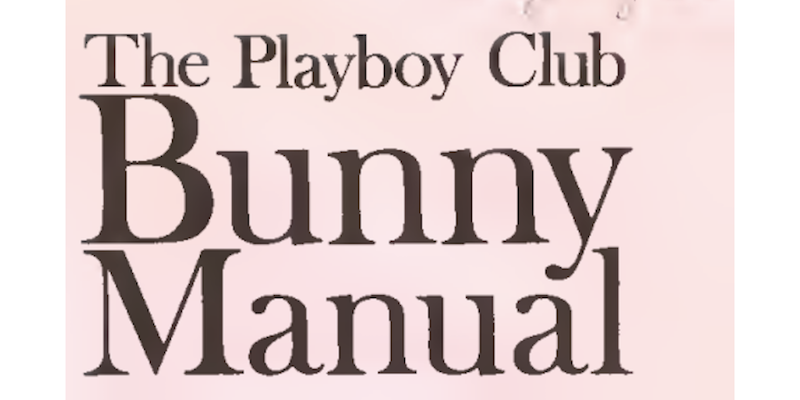 La cover di The Playboy Club Bunny Manual