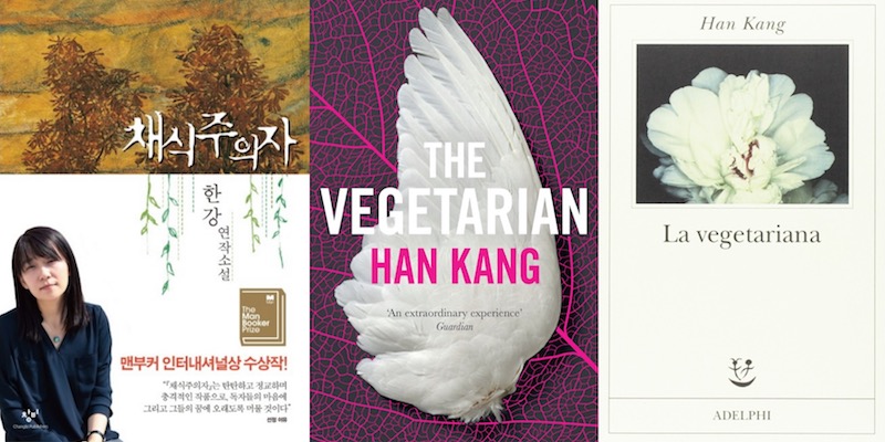 Le copertine di "La vegetariana": da sinistra quella sudcoreana della casa editrice Chagn, quella britannica di Portabello Books, quella italiana di Adelphi