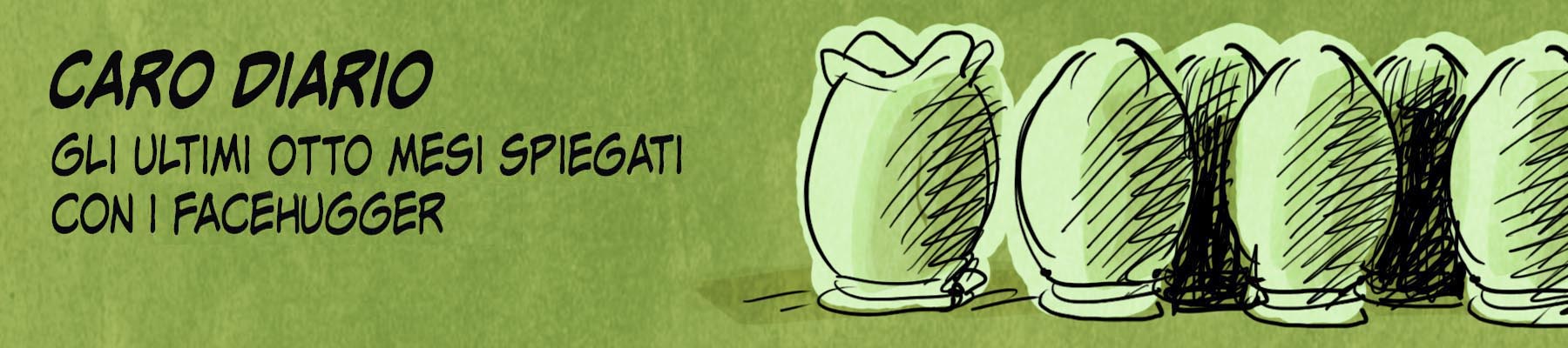 Gli ultimi otto mesi spiegati con i facehugger