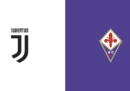 Juventus-Fiorentina in TV e in streaming