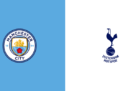 Manchester City-Tottenham in TV e in streaming