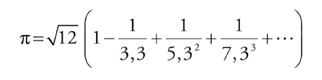 √12 (1 - 1/3,3 + 1/5,3² +1/7,3³ + ...)