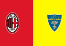 Milan-Lecce: come vedere la partita in streaming o diretta tv