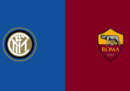 Inter-Roma in diretta TV e in streaming