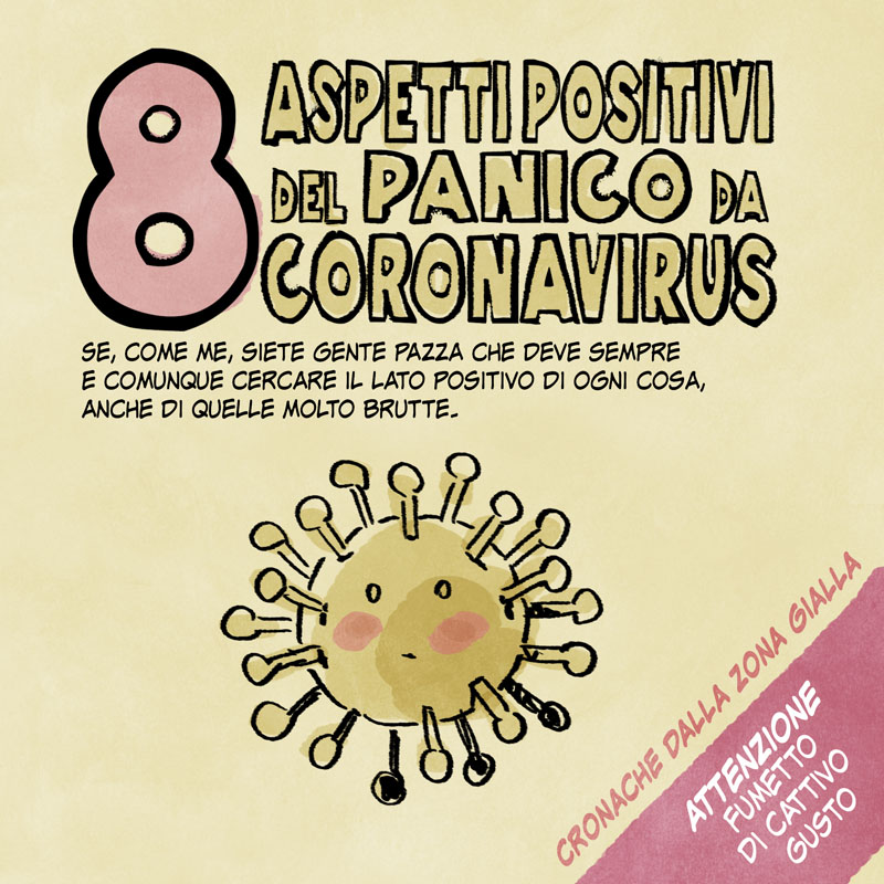 Otto aspetti positivi del panico da coronavirus