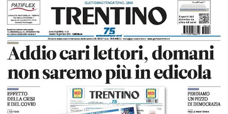Oggi è uscito l'ultimo numero del quotidiano "Trentino"