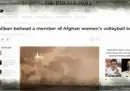 La complicata e confusa storia dell’uccisione di una pallavolista da parte dei talebani