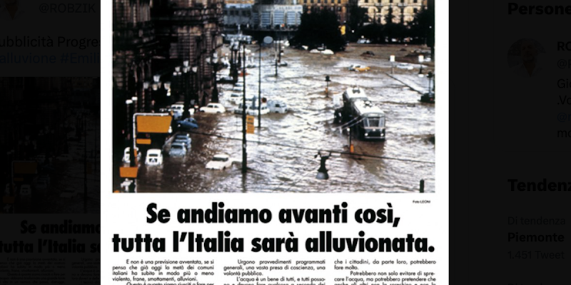 Se andiamo avanti così tutta l'Italia sarà alluvionata», diceva