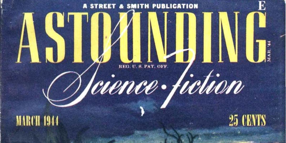 L'intestazione del numero di “Astounding Science Fiction” del marzo del 1944 che conteneva il racconto.