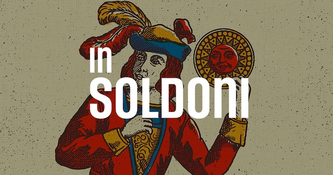 In soldoni